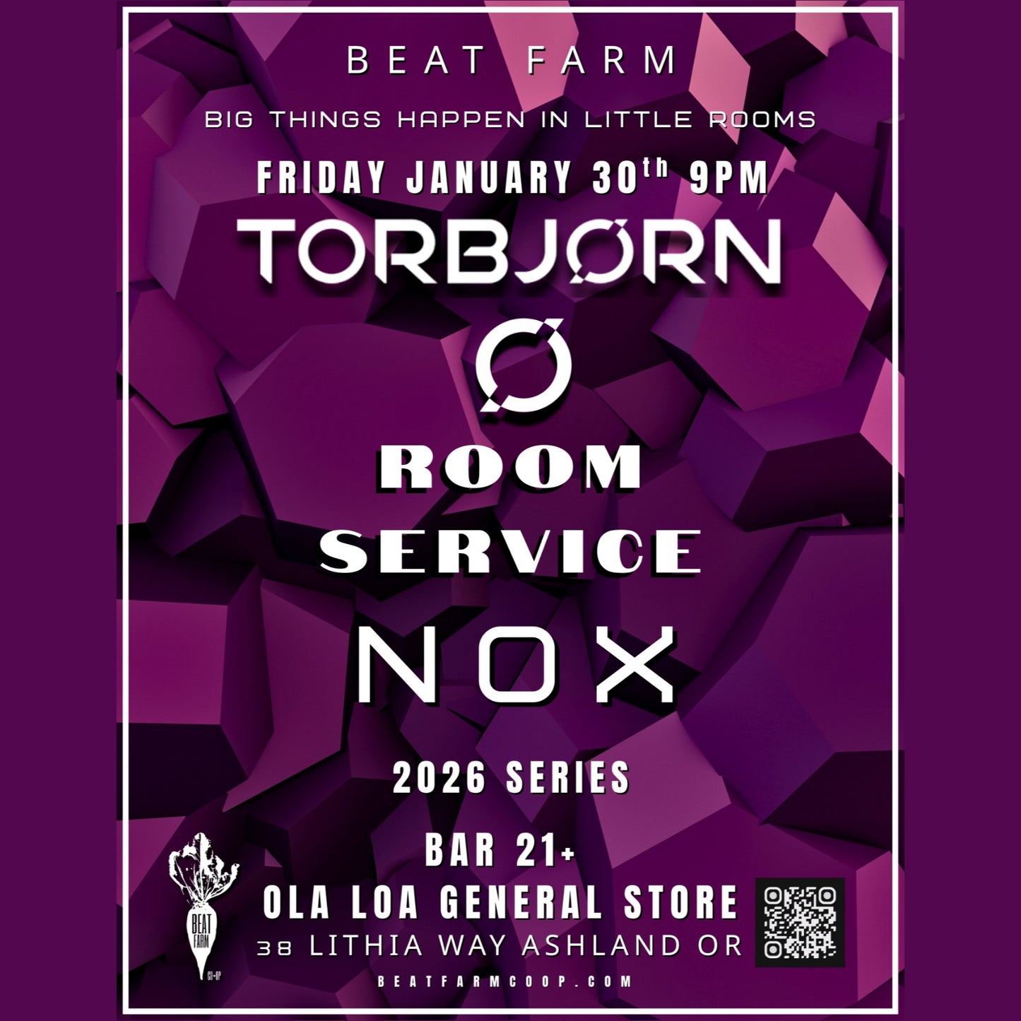 Beat Farm Presents TORBJORN Friday January 30th 9pm with NOX & ROOM SERVICE