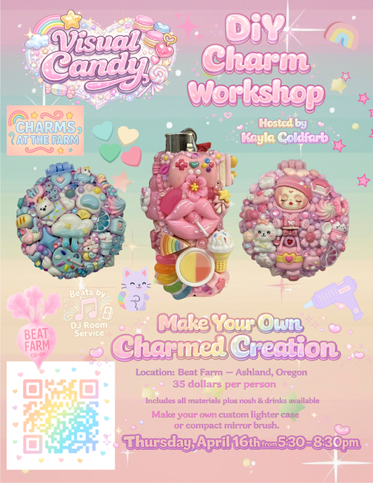 Charm Workshop Visual Candy April 16 Sips & Eats Included
